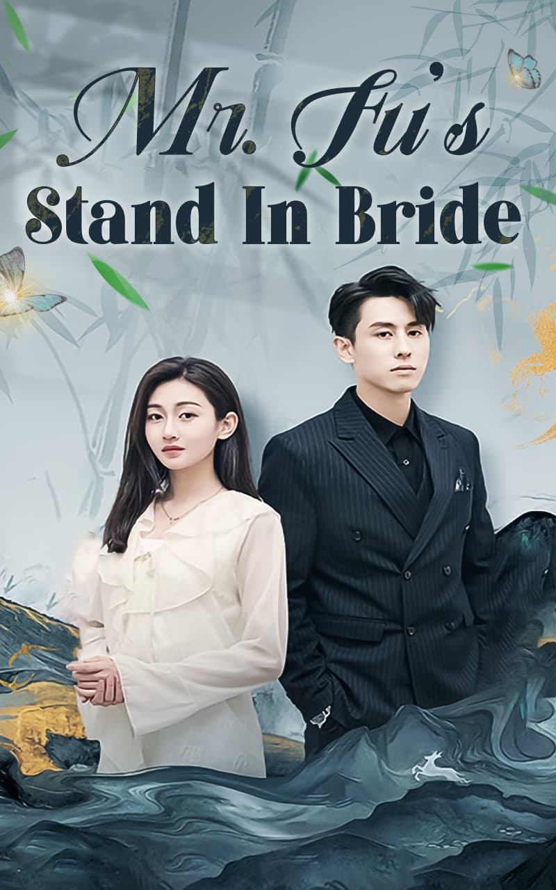 Mr. Fu's Stand-in Bride(Subtitled Version2)