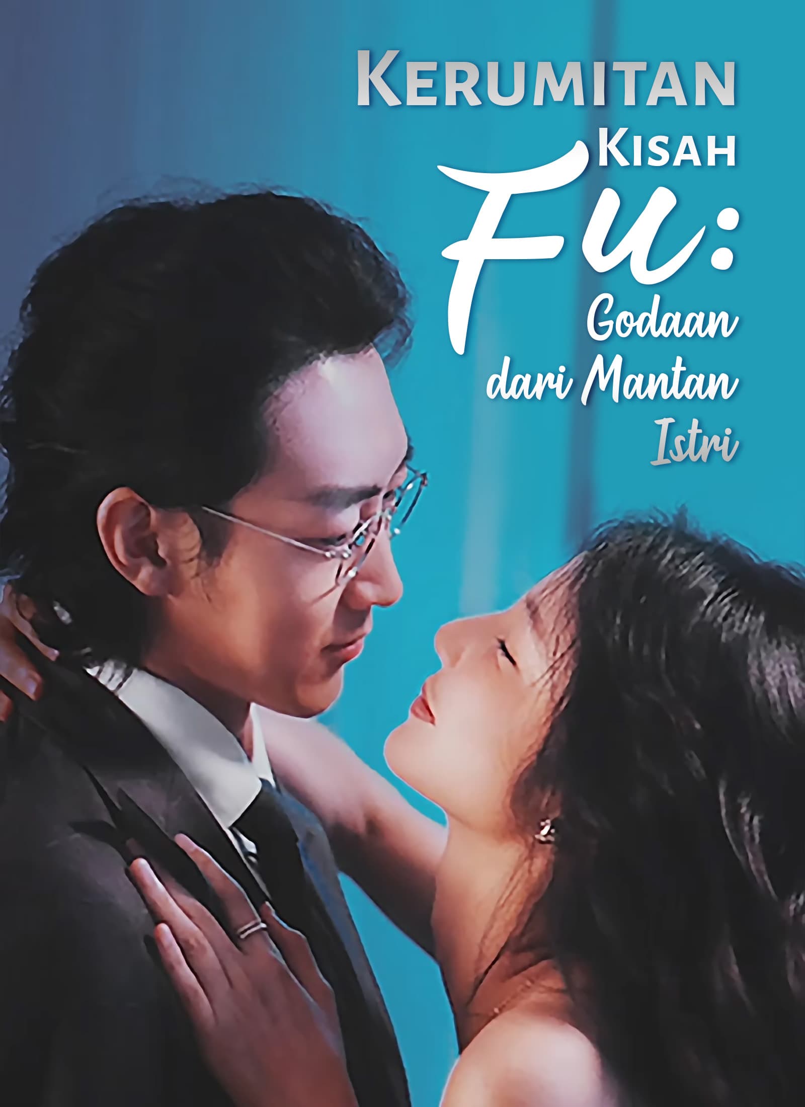 Mantan Istri Memikat, Pak Joe Tergila-gila