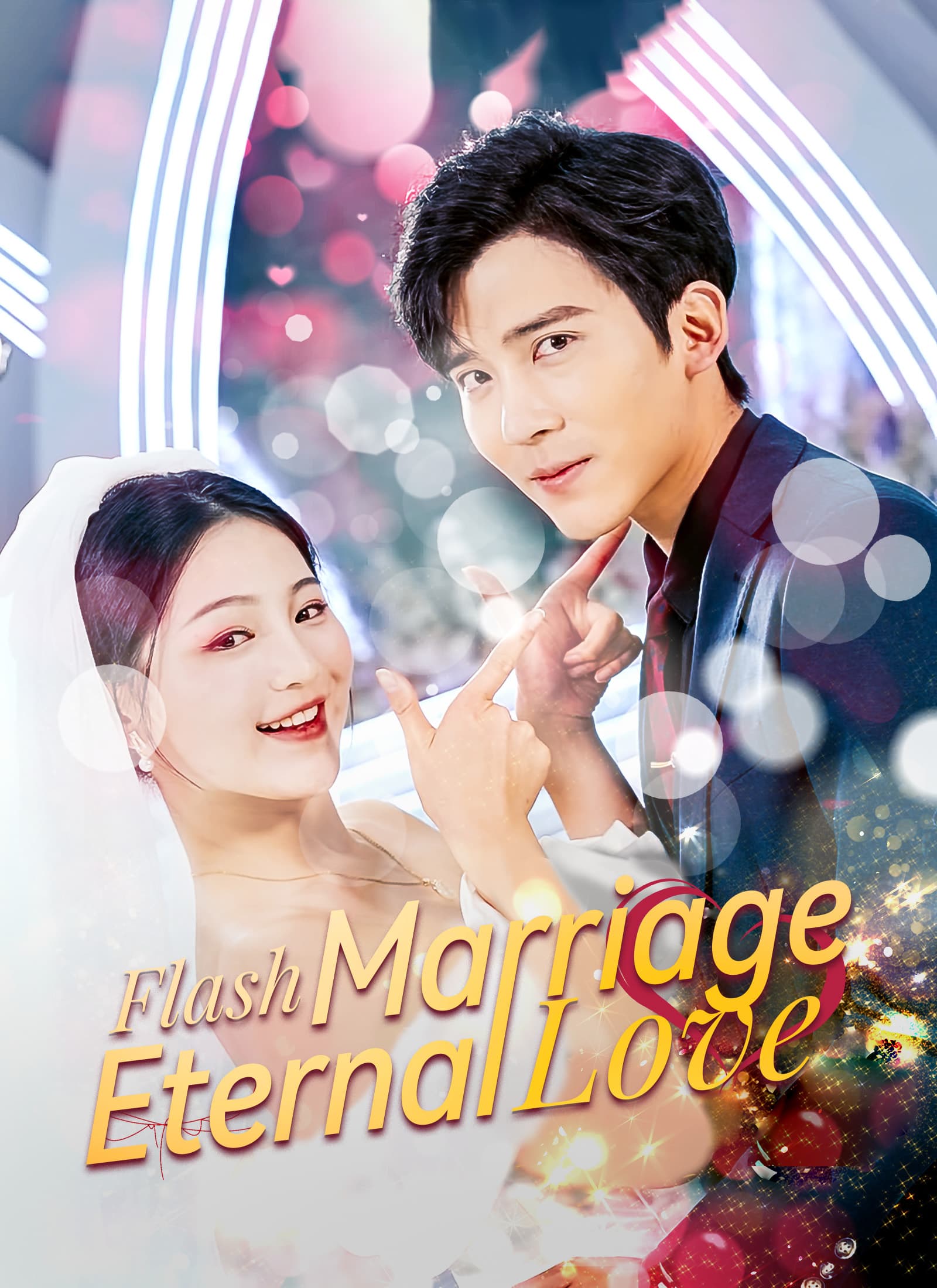 Flash Marriage, Eternal Love