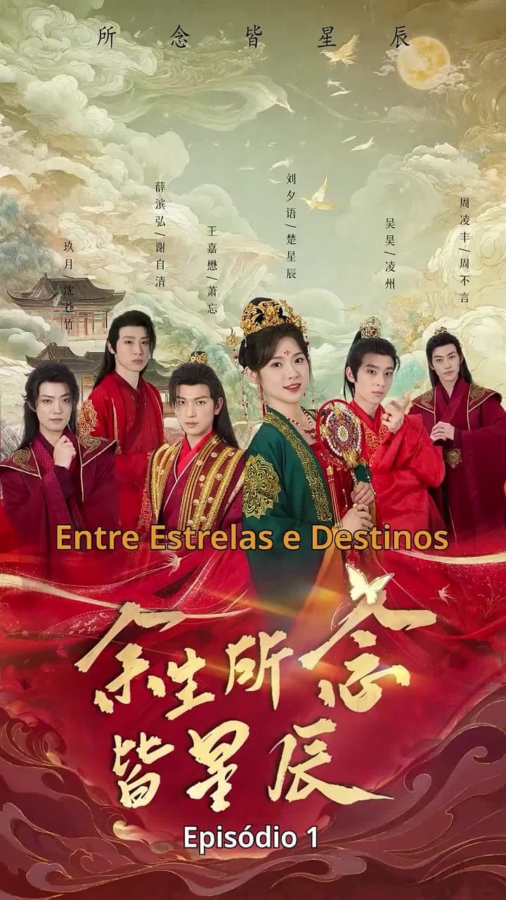 Entre Estrelas e Destinos - Episode 1