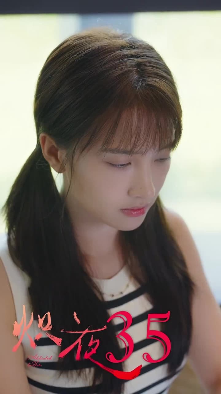 Addicted To Her - Episode 35