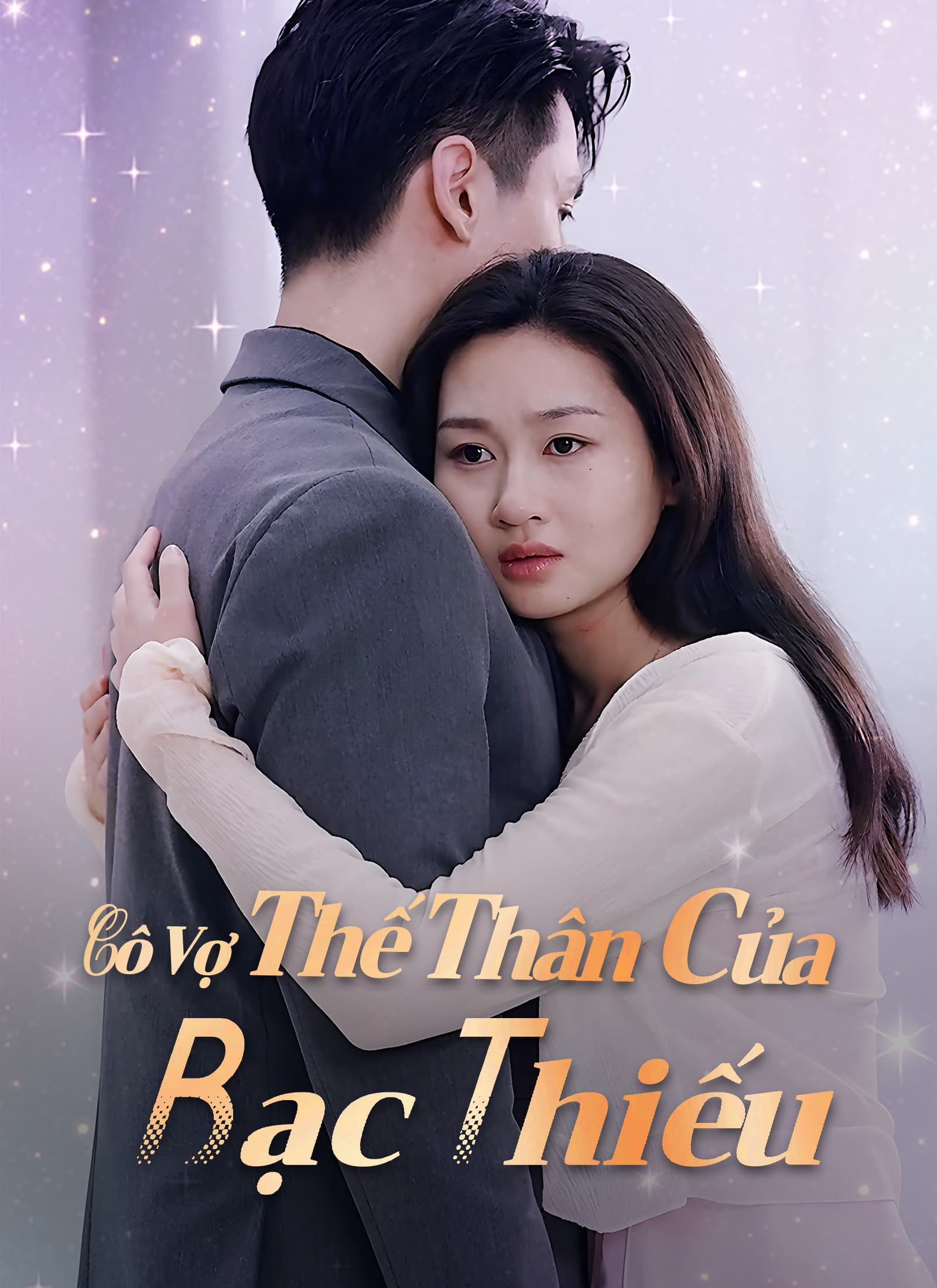 Cô Vợ Thế Thân Của Bạc Thiếu