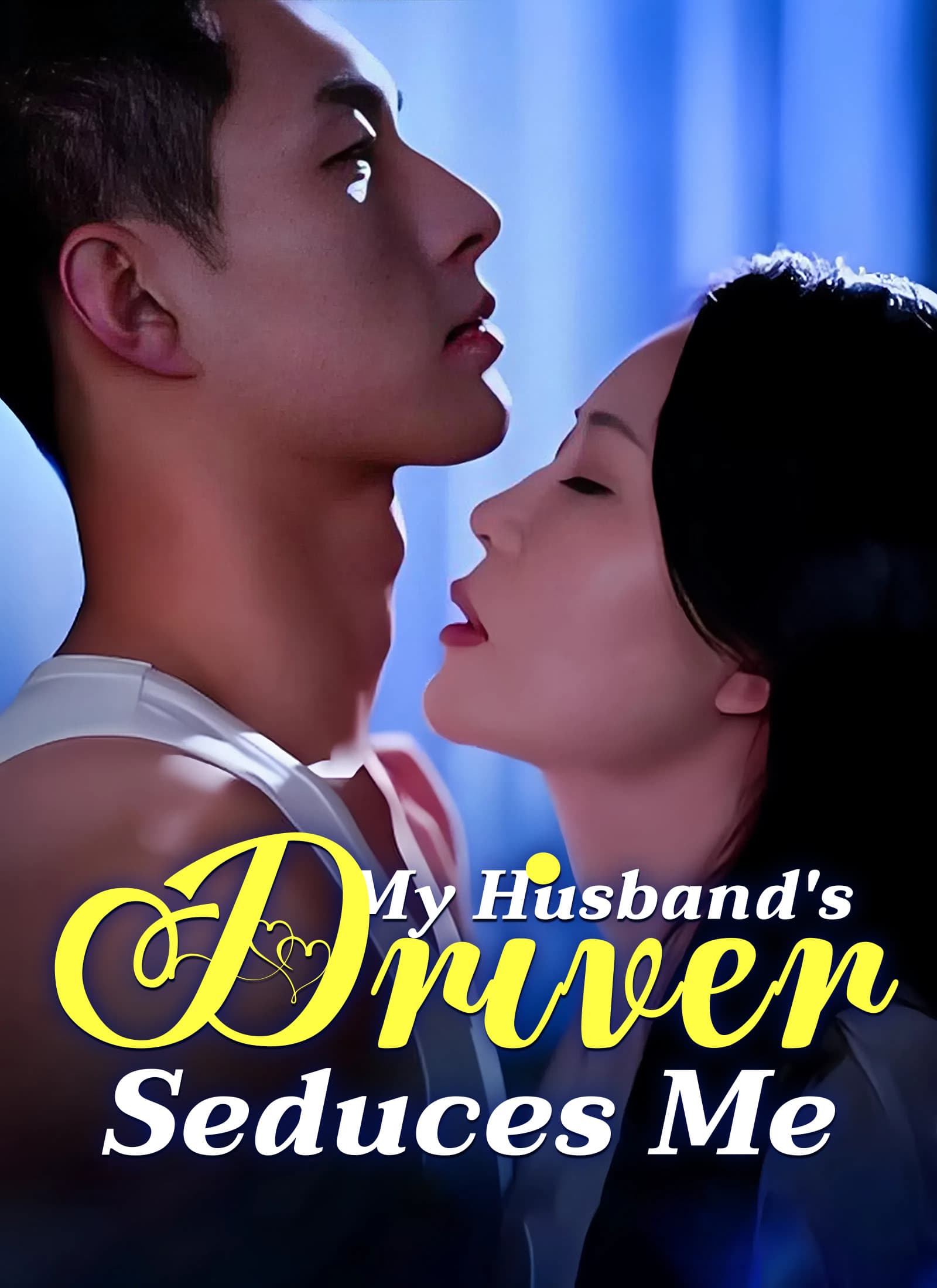 My Husband's Driver Seduces Me