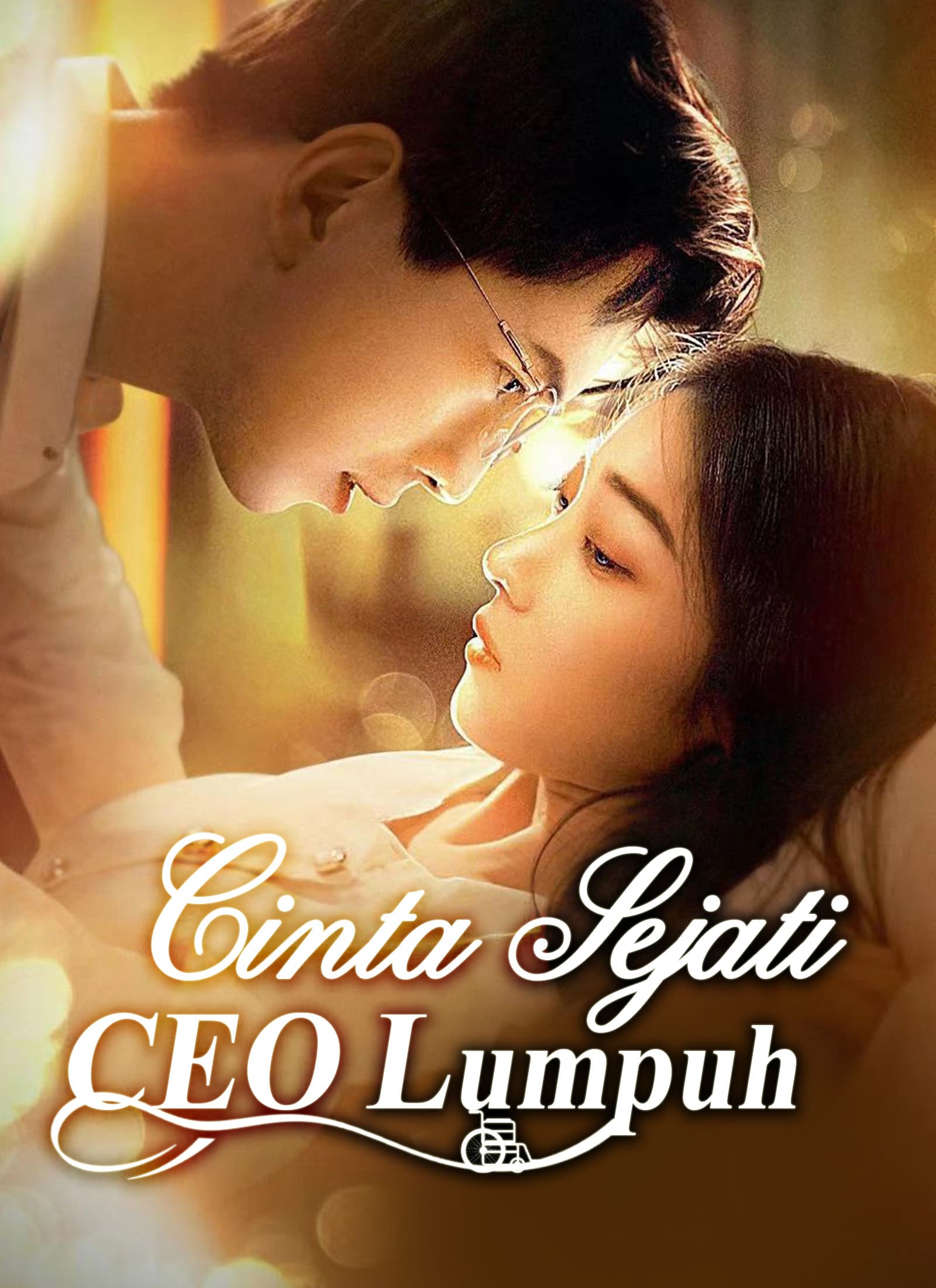 Cinta Sejati CEO Lumpuh
