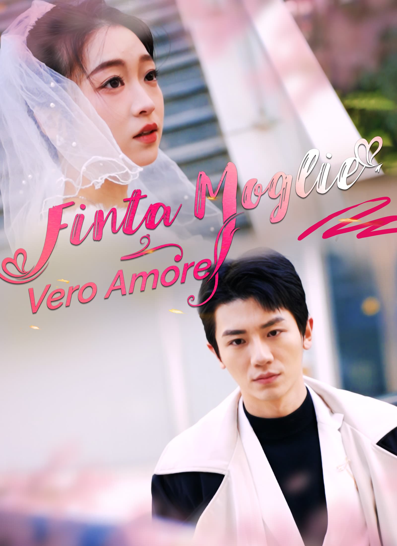 Finta Moglie, Vero Amore