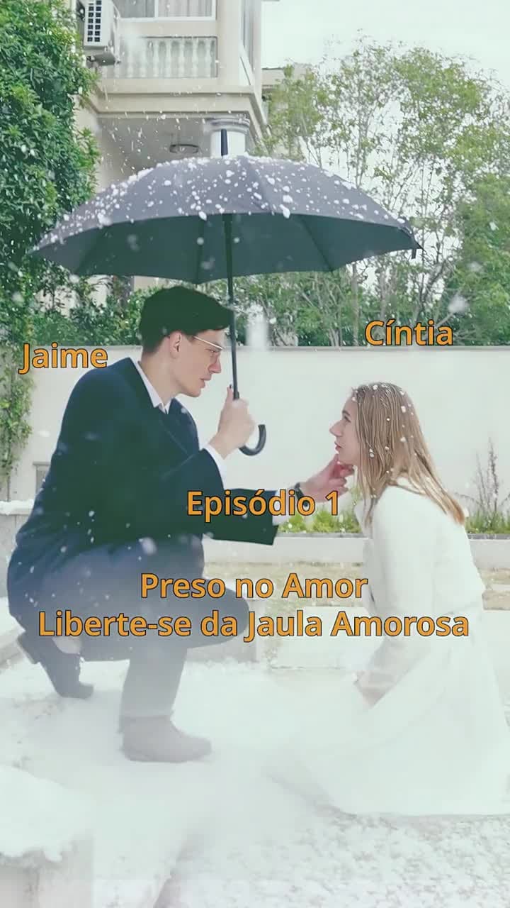 Preso no Amor - Episode 1