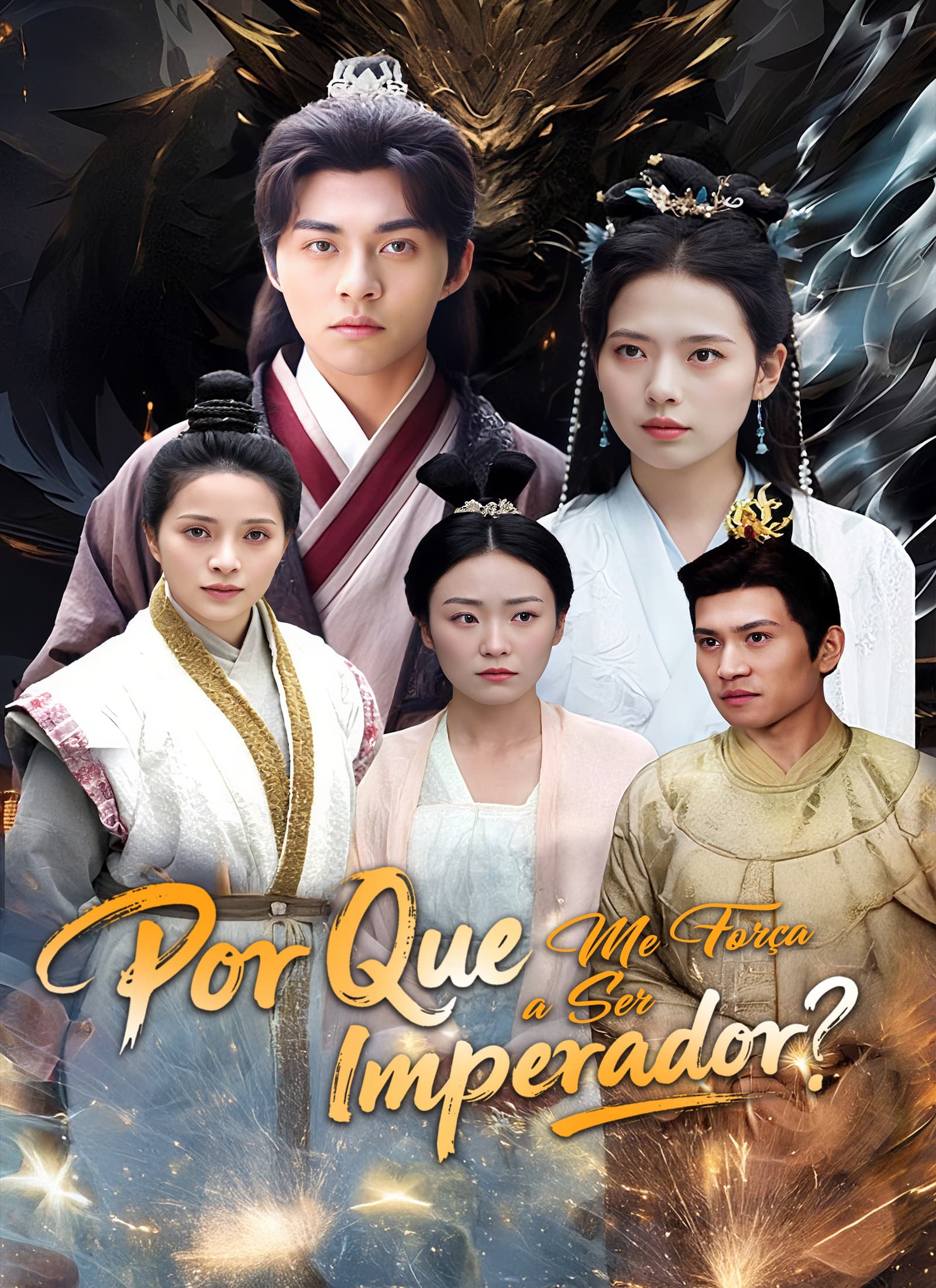 Por Que Me Força a Ser Imperador?