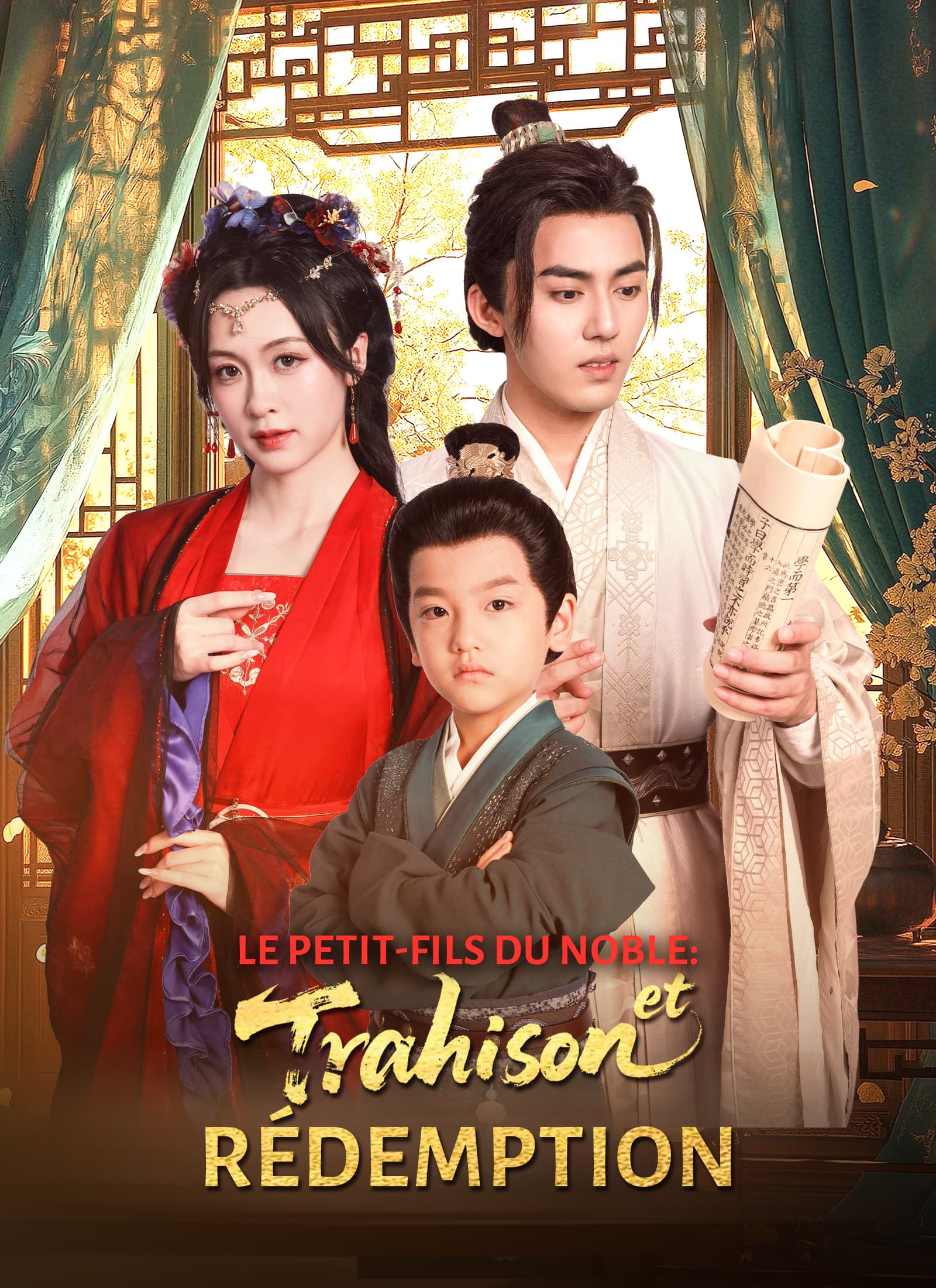 Le Petit-fils du Noble: Trahison et Rédemption