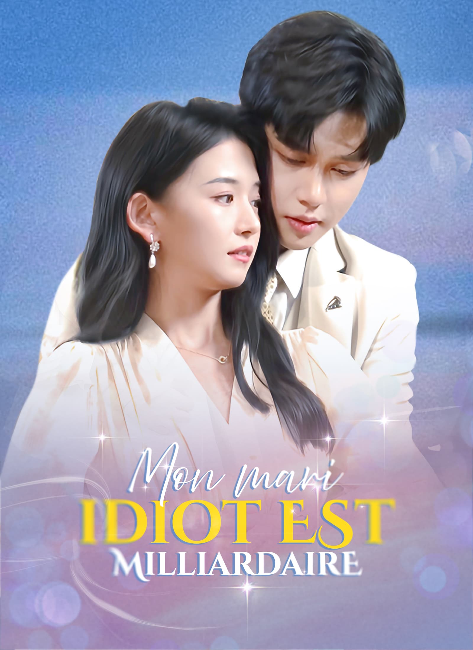 Mon mari idiot est milliardaire