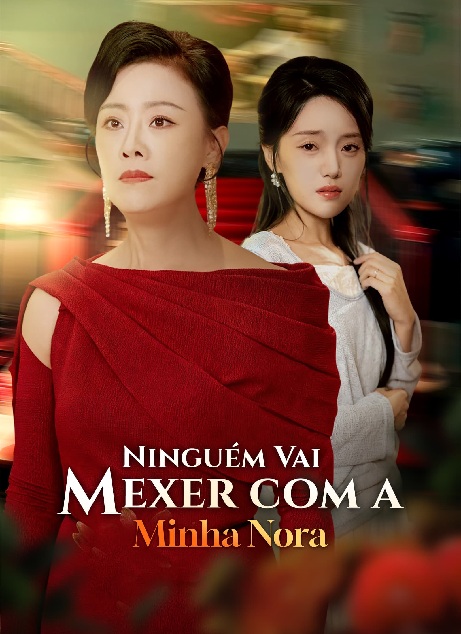 Ninguém Vai Mexer com a Minha Nora
