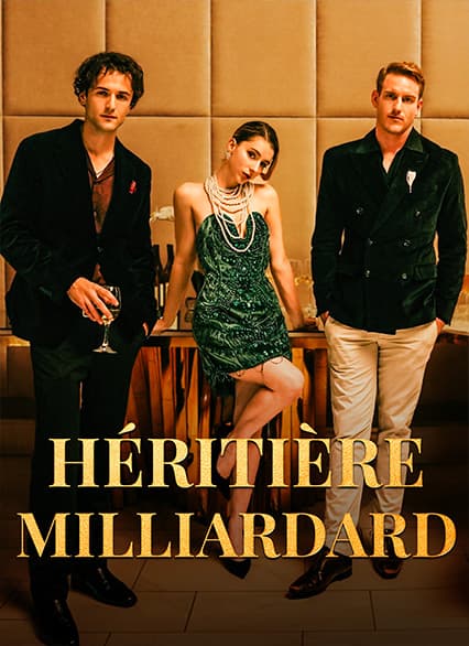 Héritière milliardaire