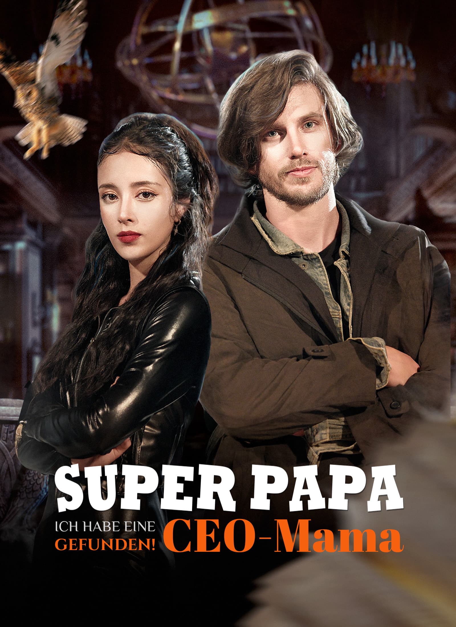 Superpapa, ich habe eine CEO-Mama gefunden!