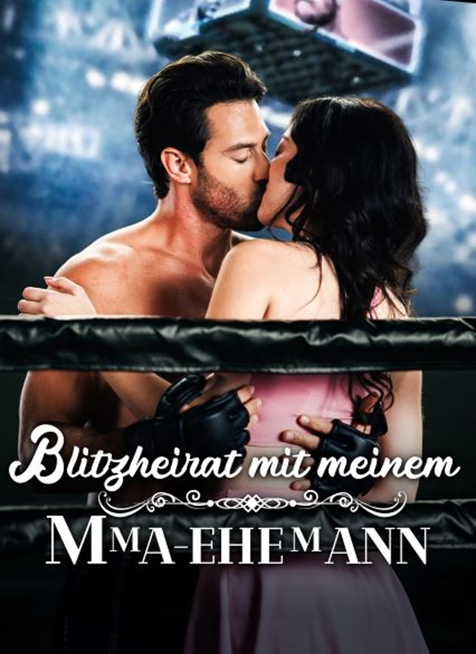 Blitzheirat mit meinem MMA-Ehemann