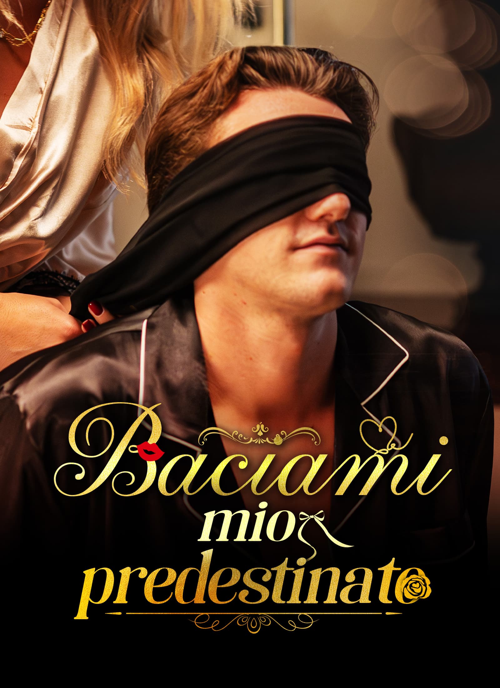 Baciami, mio predestinato.