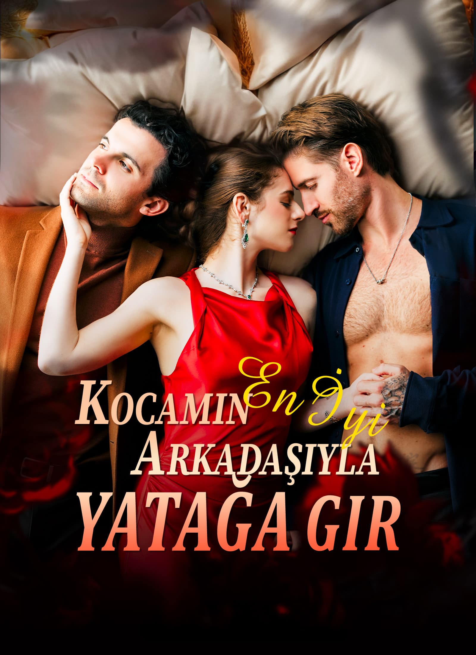 Kocamın En İyi Arkadaşıyla Yatağa Gir