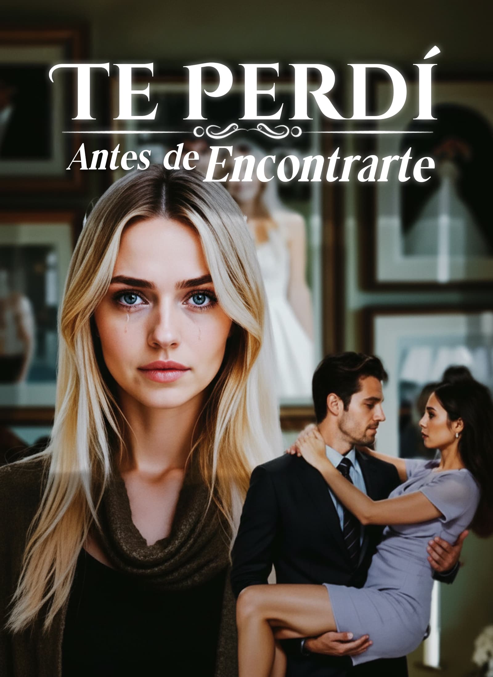 Te Perdí Antes de Encontrarte