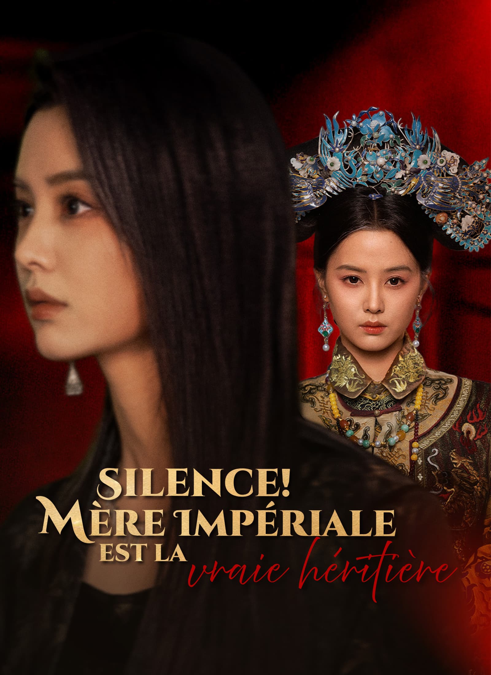 Silence ! Mère Impériale est la vraie héritière