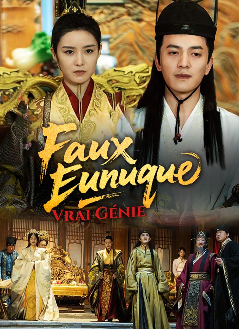 Faux Eunuque, Vrai Génie