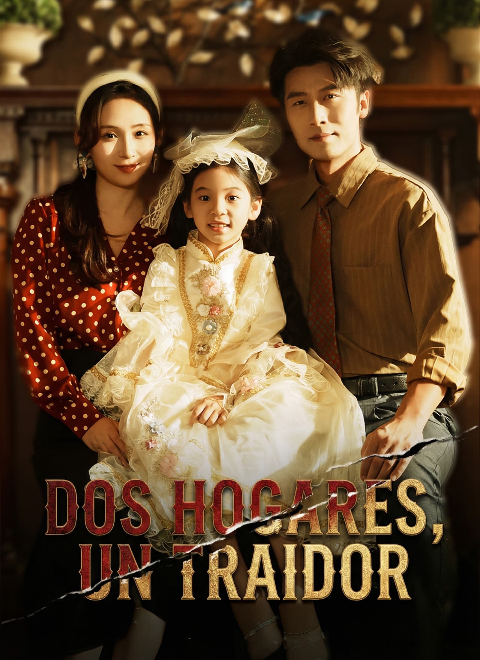 Dos hogares, un traidor
