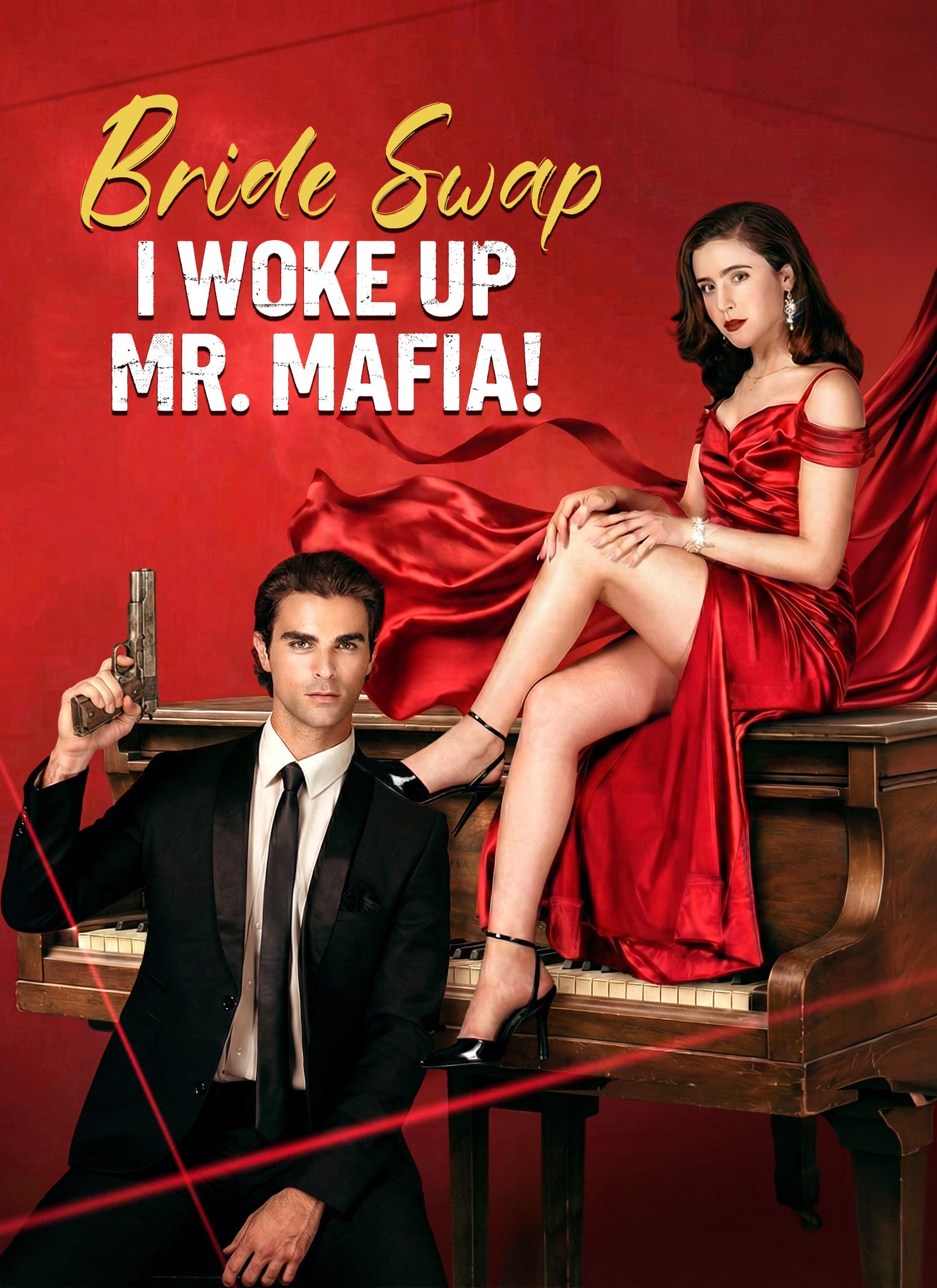 Bride Swap, I Woke Up Mr. Mafia!