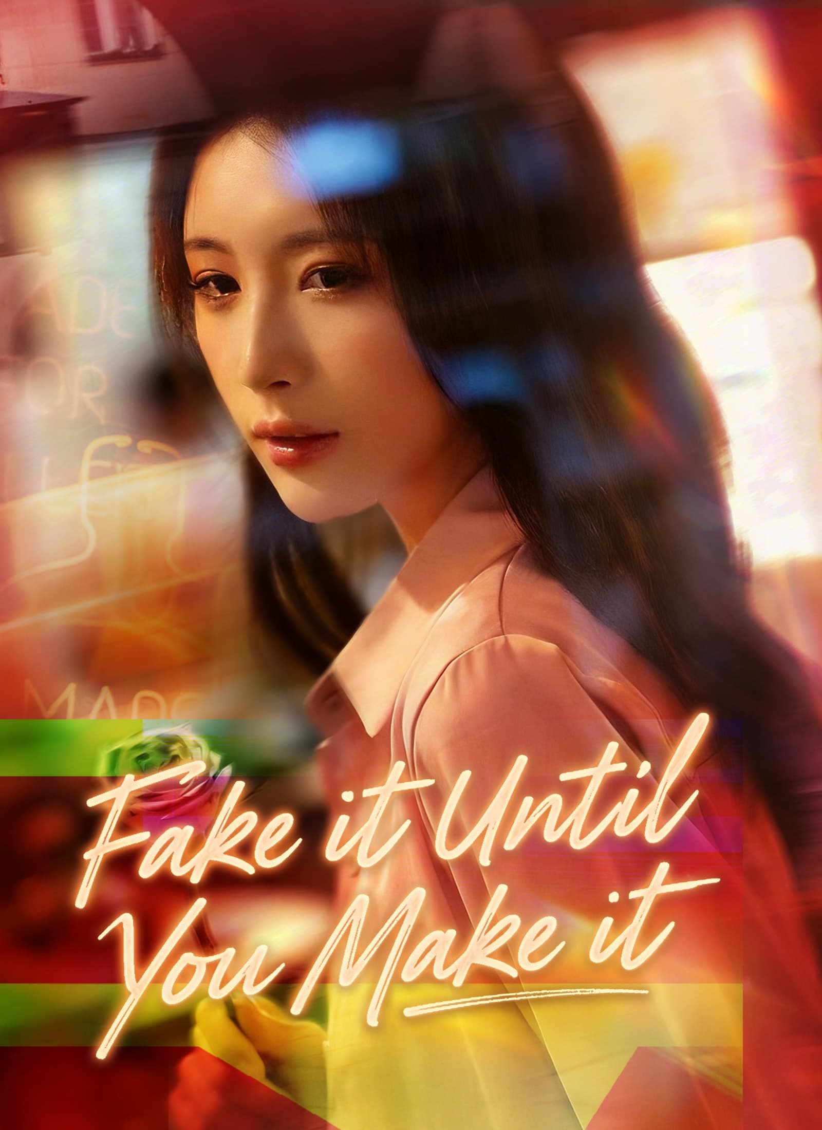 Fake It Until You Make It