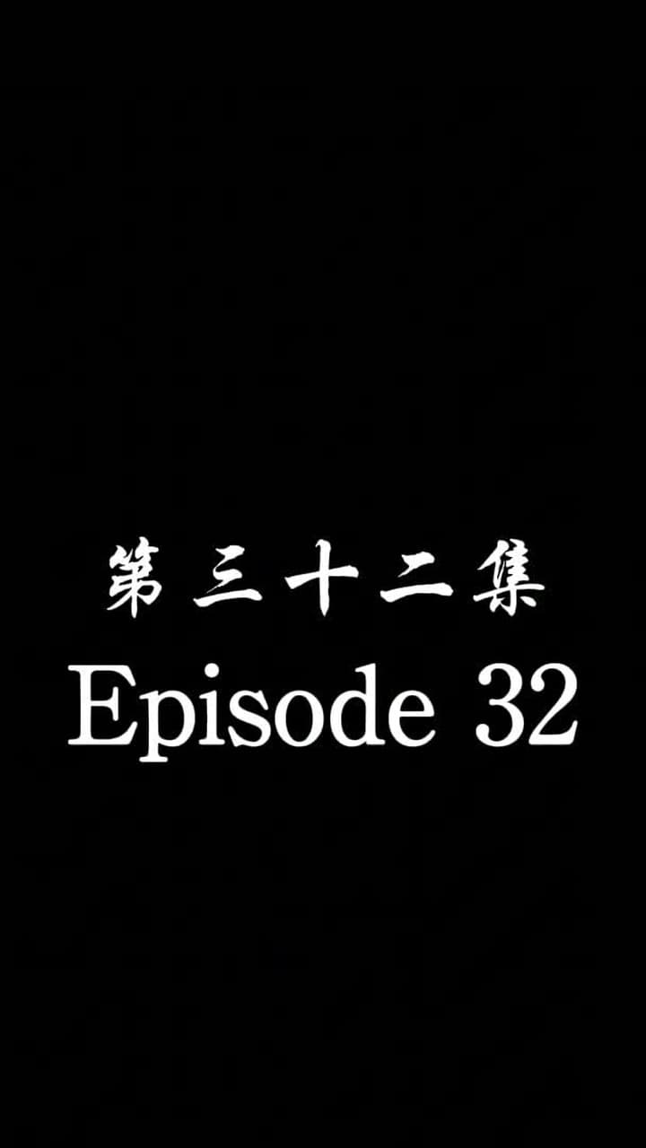 The Forsaken Warlord - Episode 32