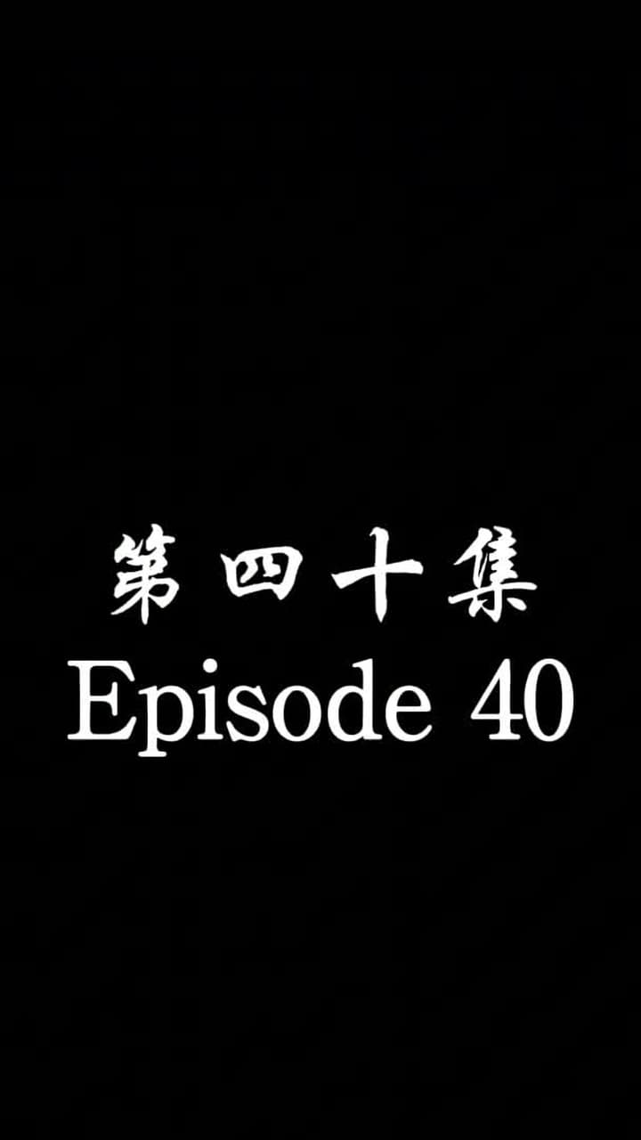 The Forsaken Warlord - Episode 40
