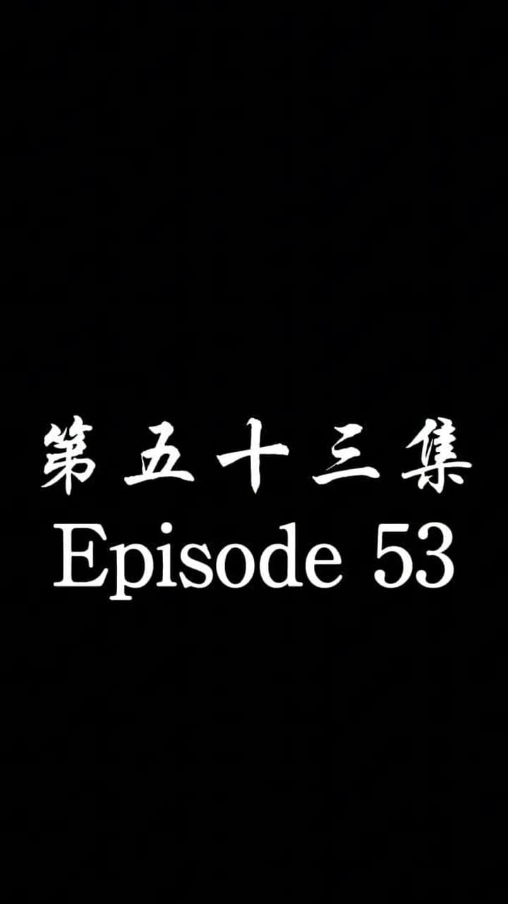 The Forsaken Warlord - Episode 53