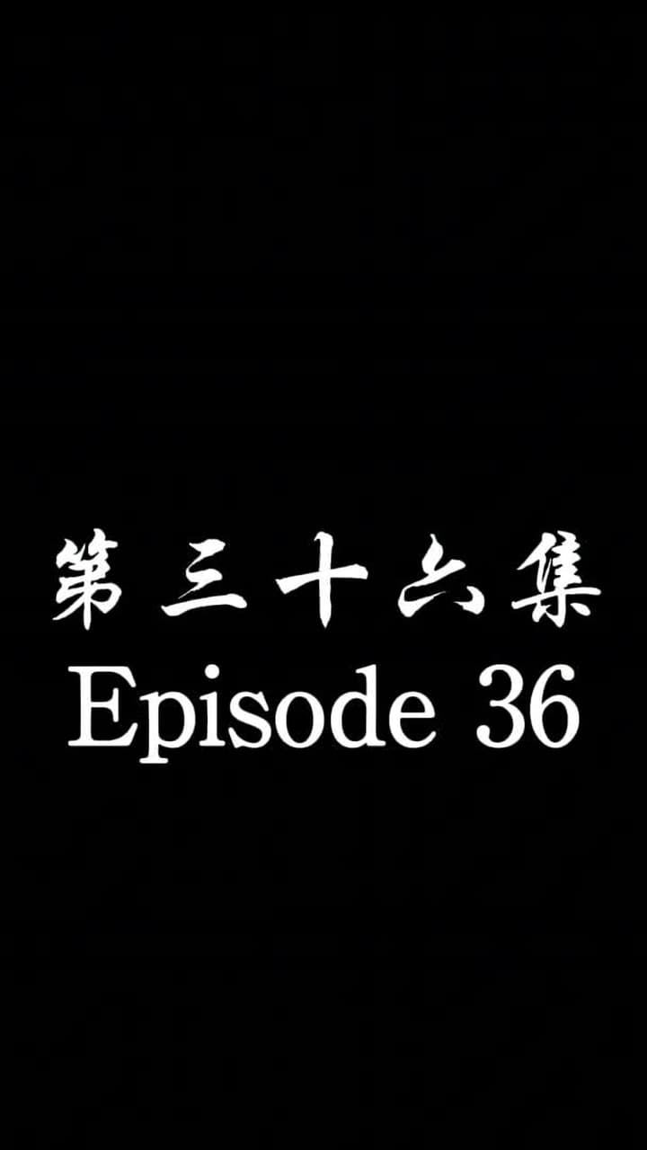 The Forsaken Warlord - Episode 36