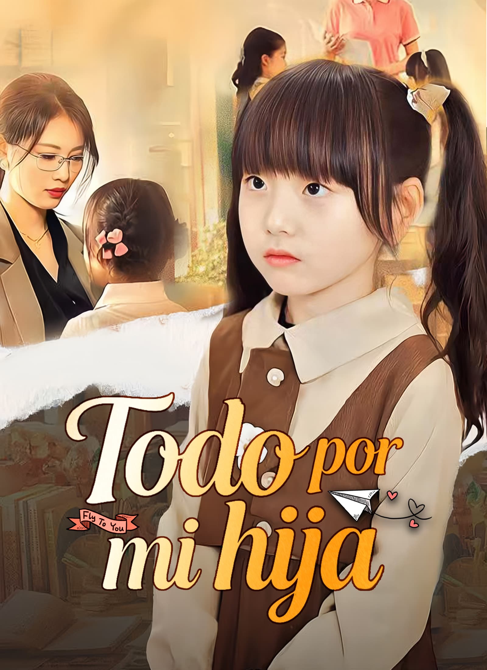 Todo por mi hija