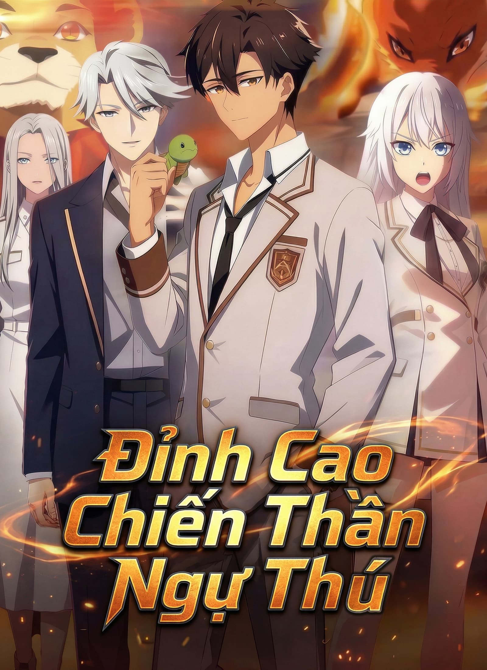 [Lồng Tiếng] Đỉnh Cao Chiến Thần Ngự Thú
