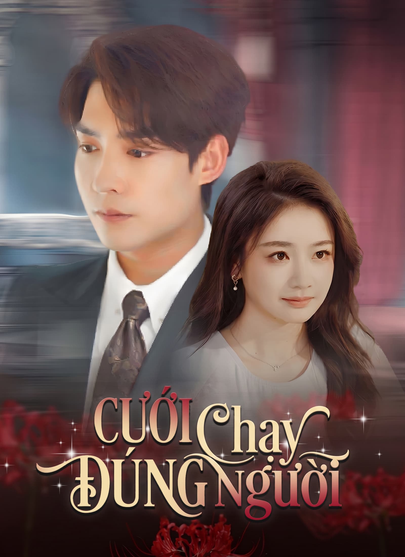 Cưới Chạy Đúng Người
