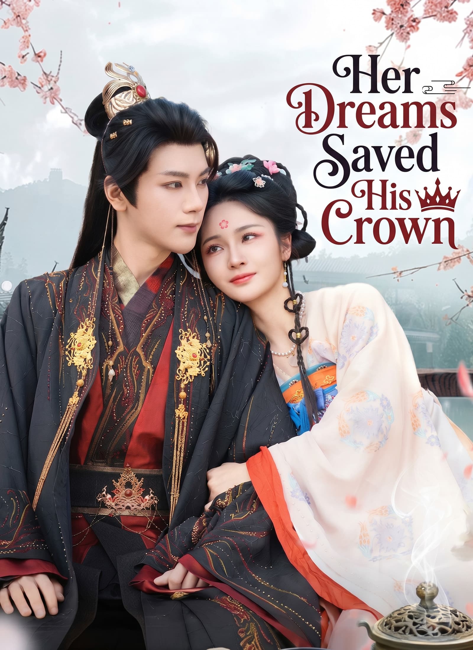 Her Dreams Saved His Crown