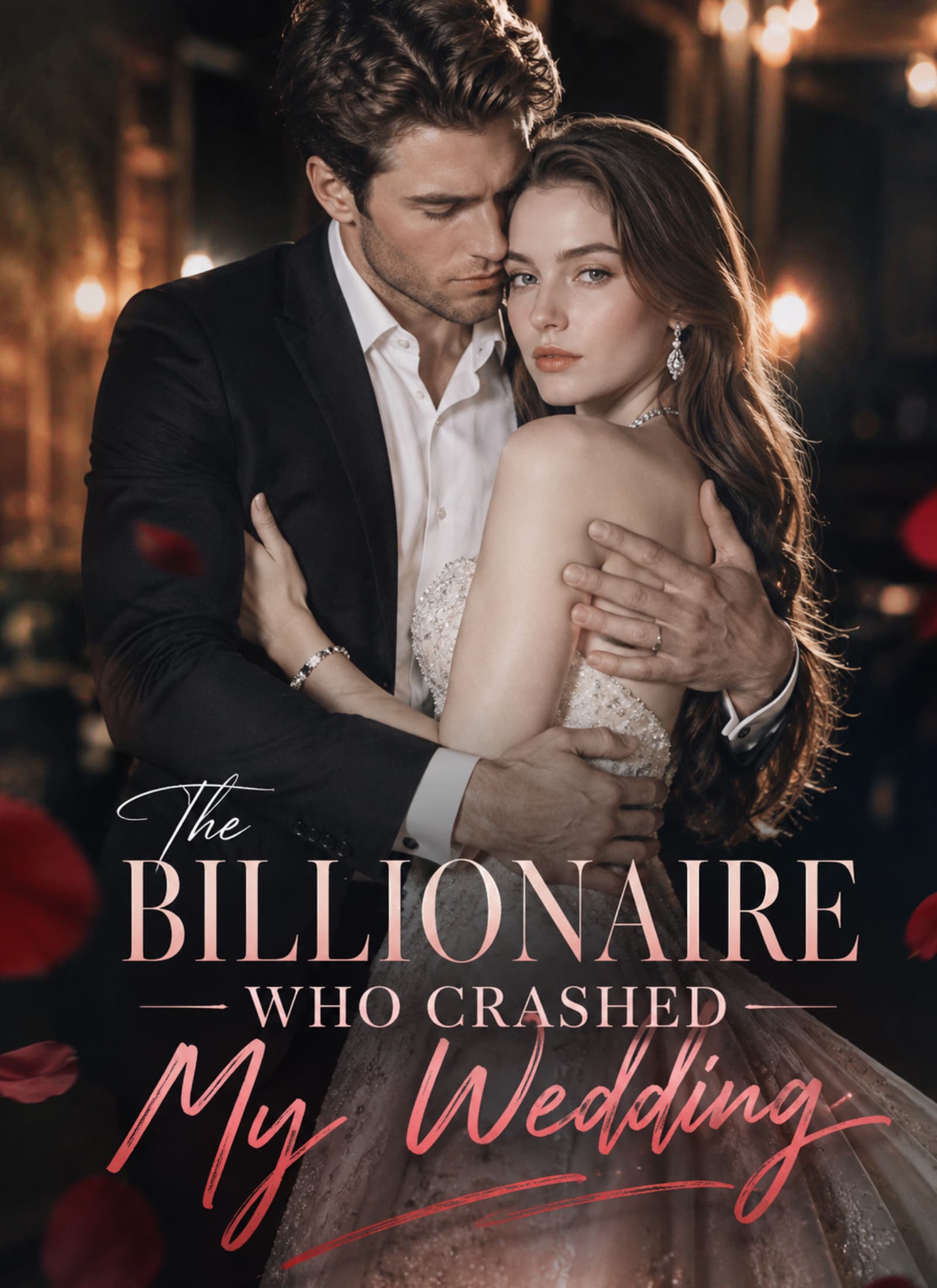 The Billionaire Who Crashed My Wedding