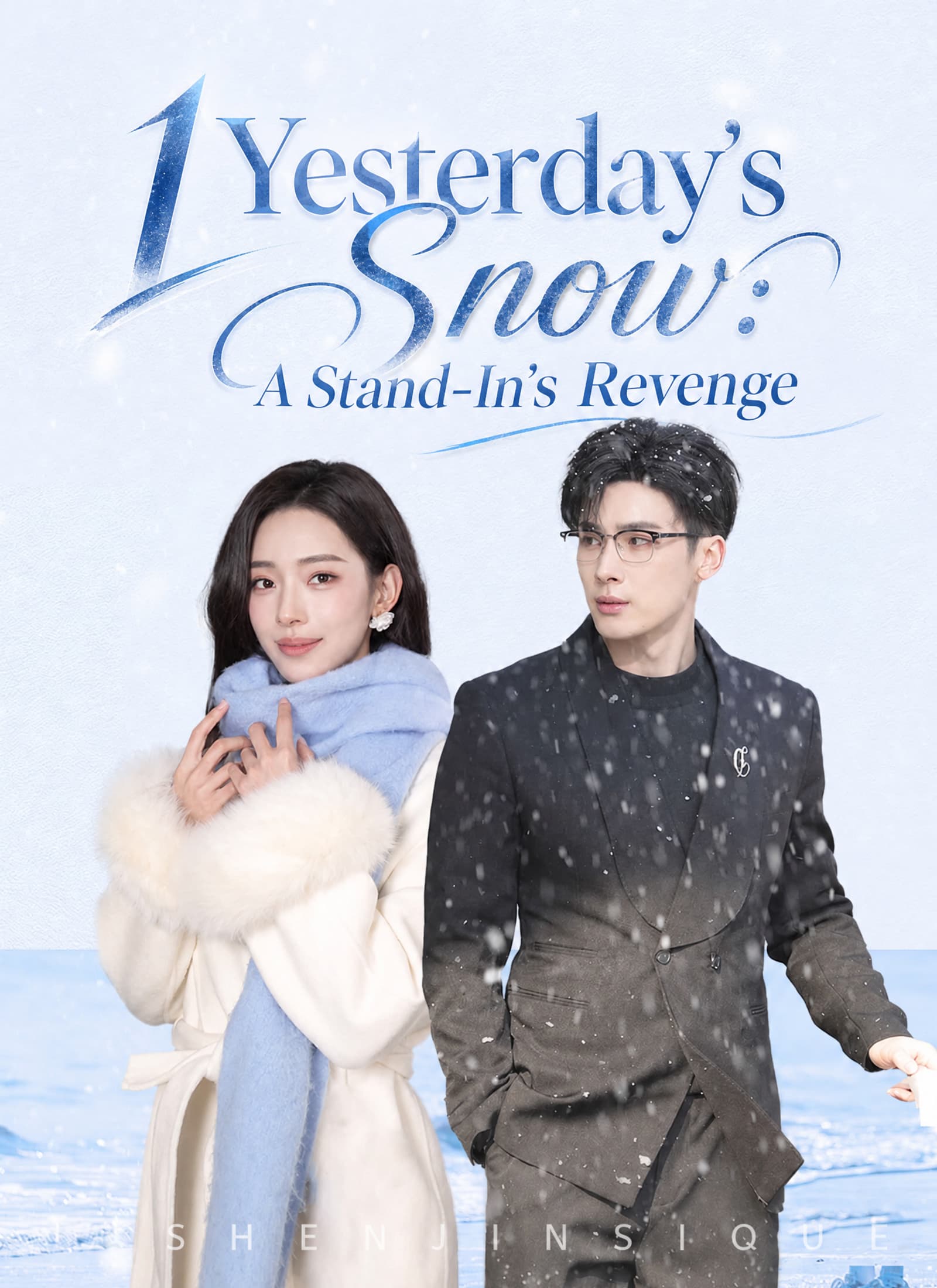 1Yesterday’s Snow: A Stand-In’s Revenge