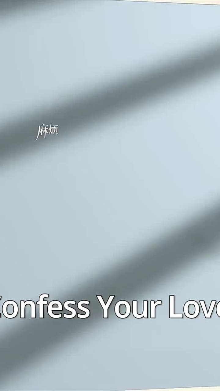 Confess Your Love - Episode 17