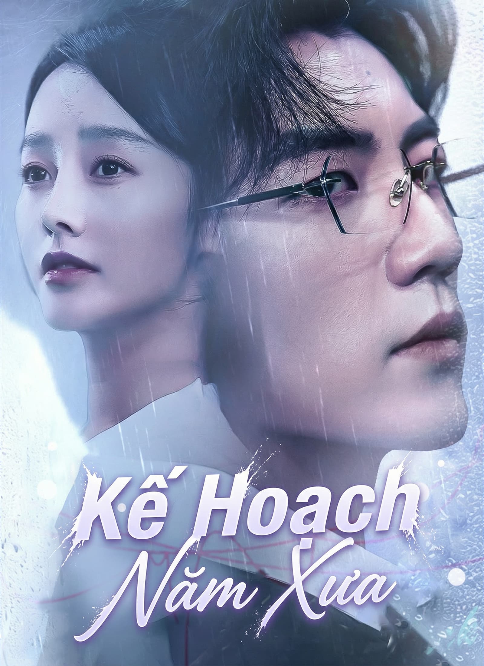 [Lồng tiếng]Kế Hoạch Năm Xưa