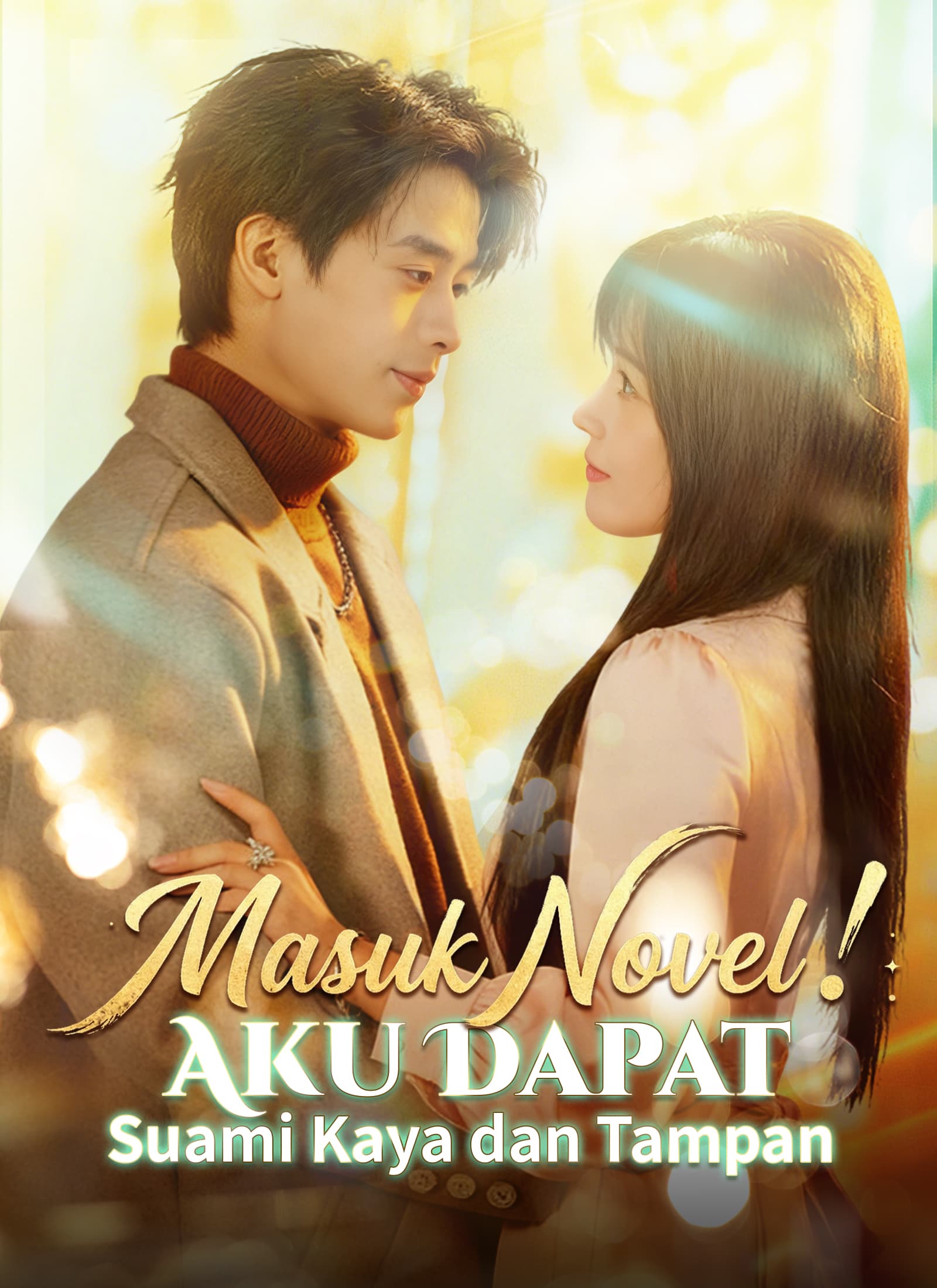 [Dijuluki]Masuk Novel! Aku Dapat Suami Kaya dan Tampan