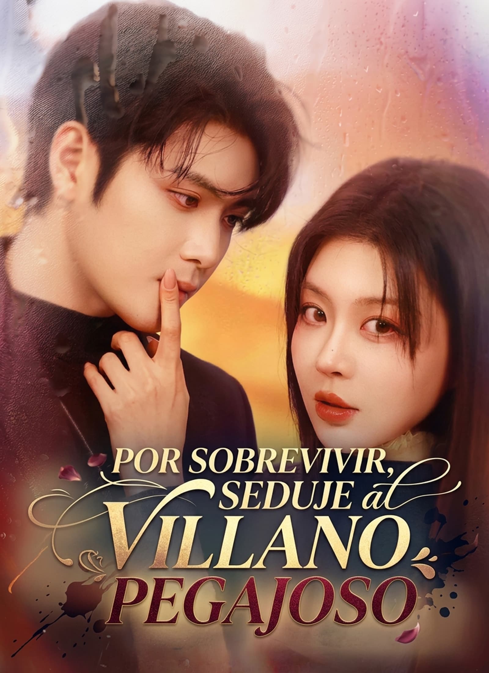 Por Sobrevivir, Seduje al Villano Pegajoso