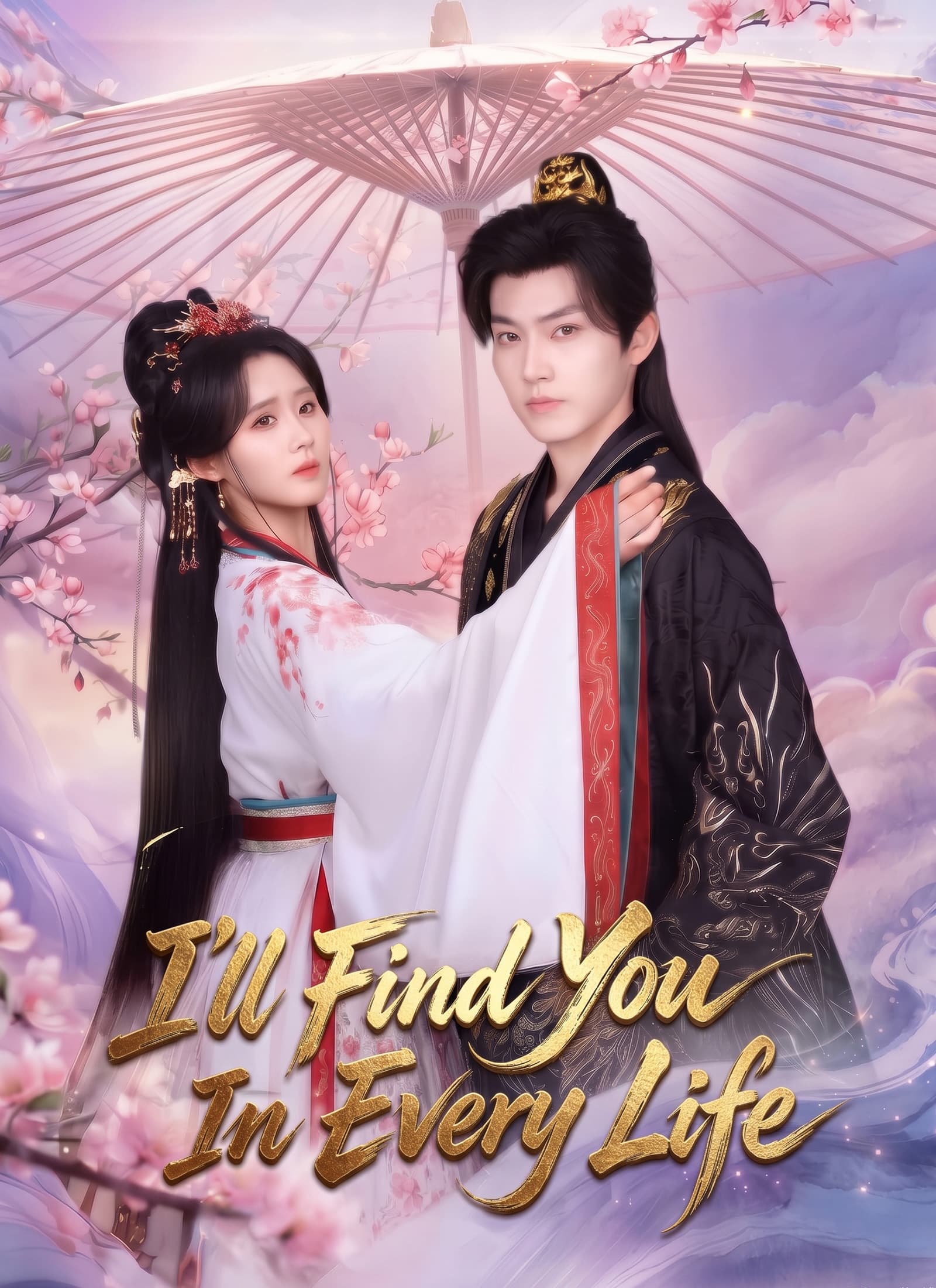 I'll Find You In Every Life