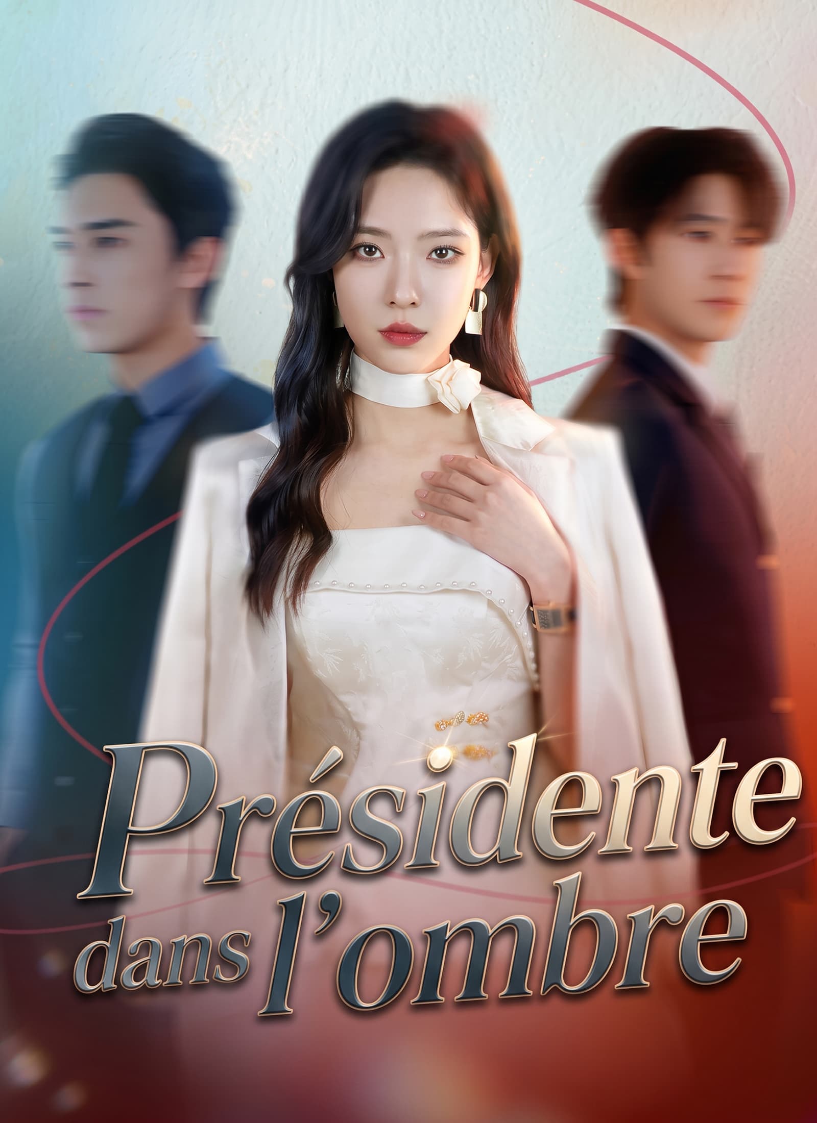 Présidente dans l’Ombre