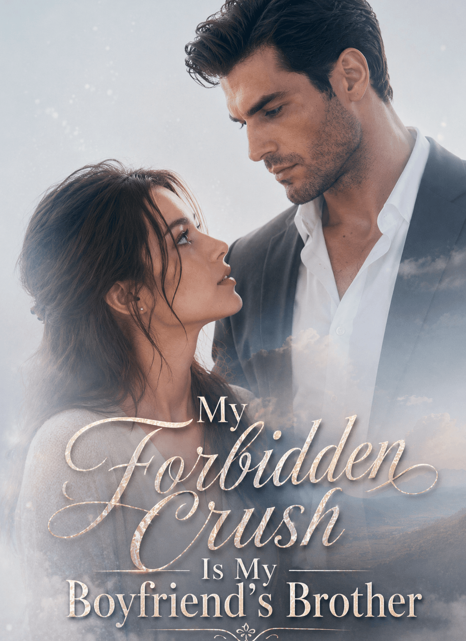 My Forbidden Crush Is My Boyfriend’s Brother