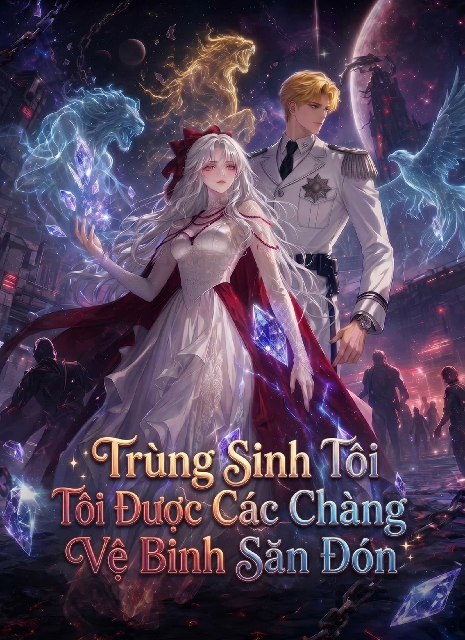 Trùng Sinh Tôi Được Các Chàng Vệ Binh Săn Đón