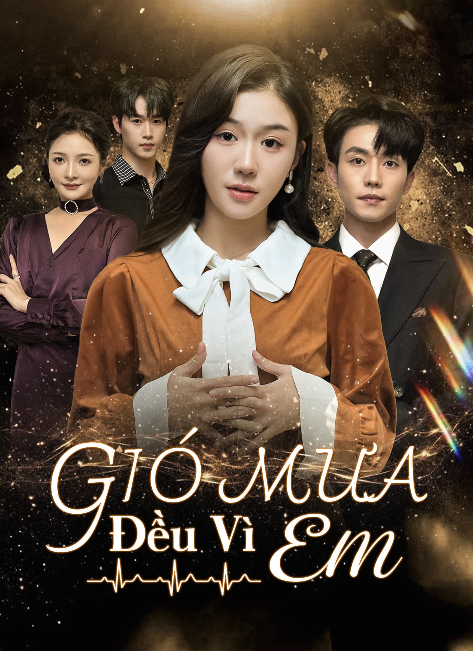 Gió Mưa Đều Vì Em