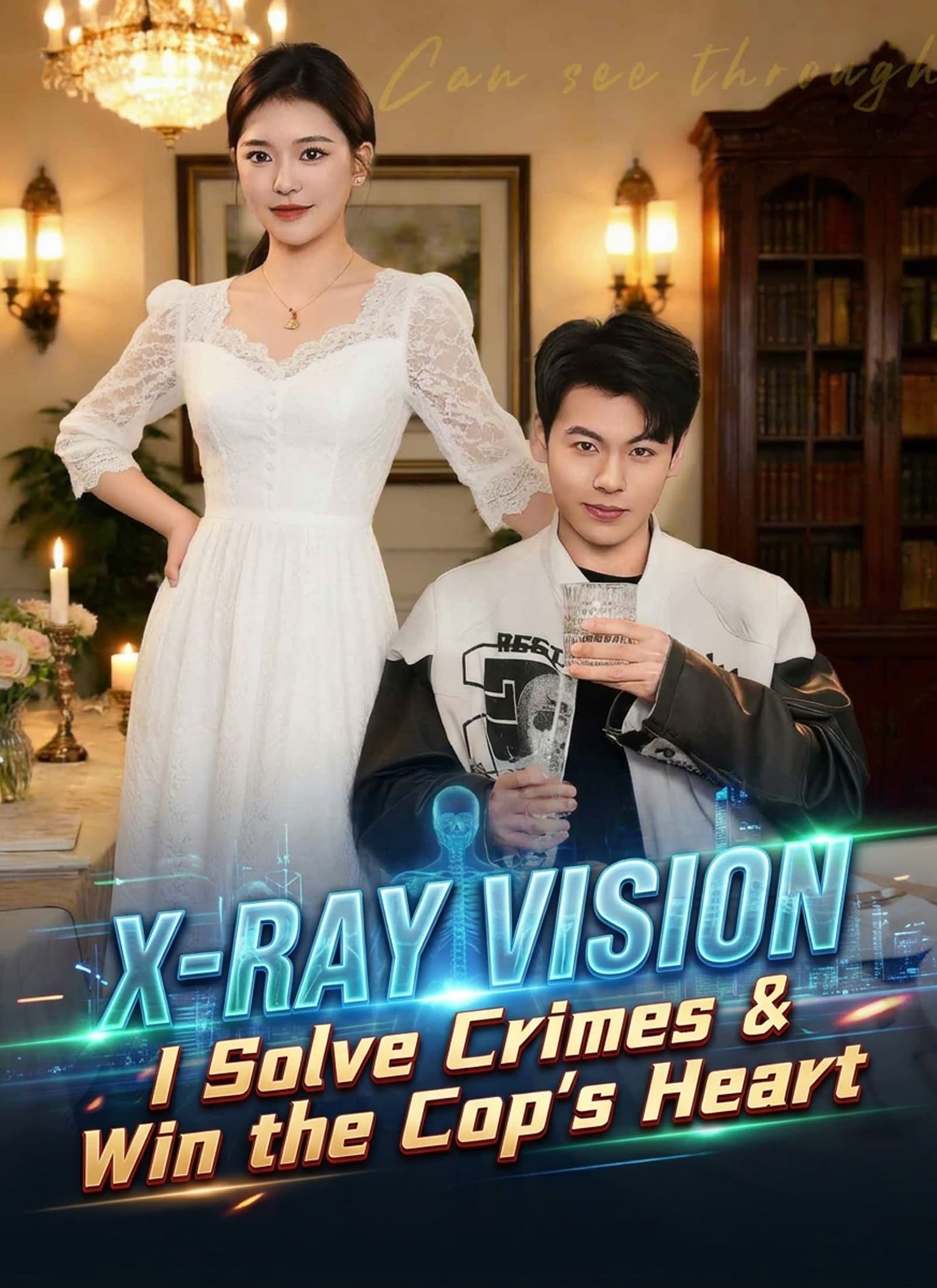 X-Ray Vision: I Solve Crimes & Win the Cop’s Heart