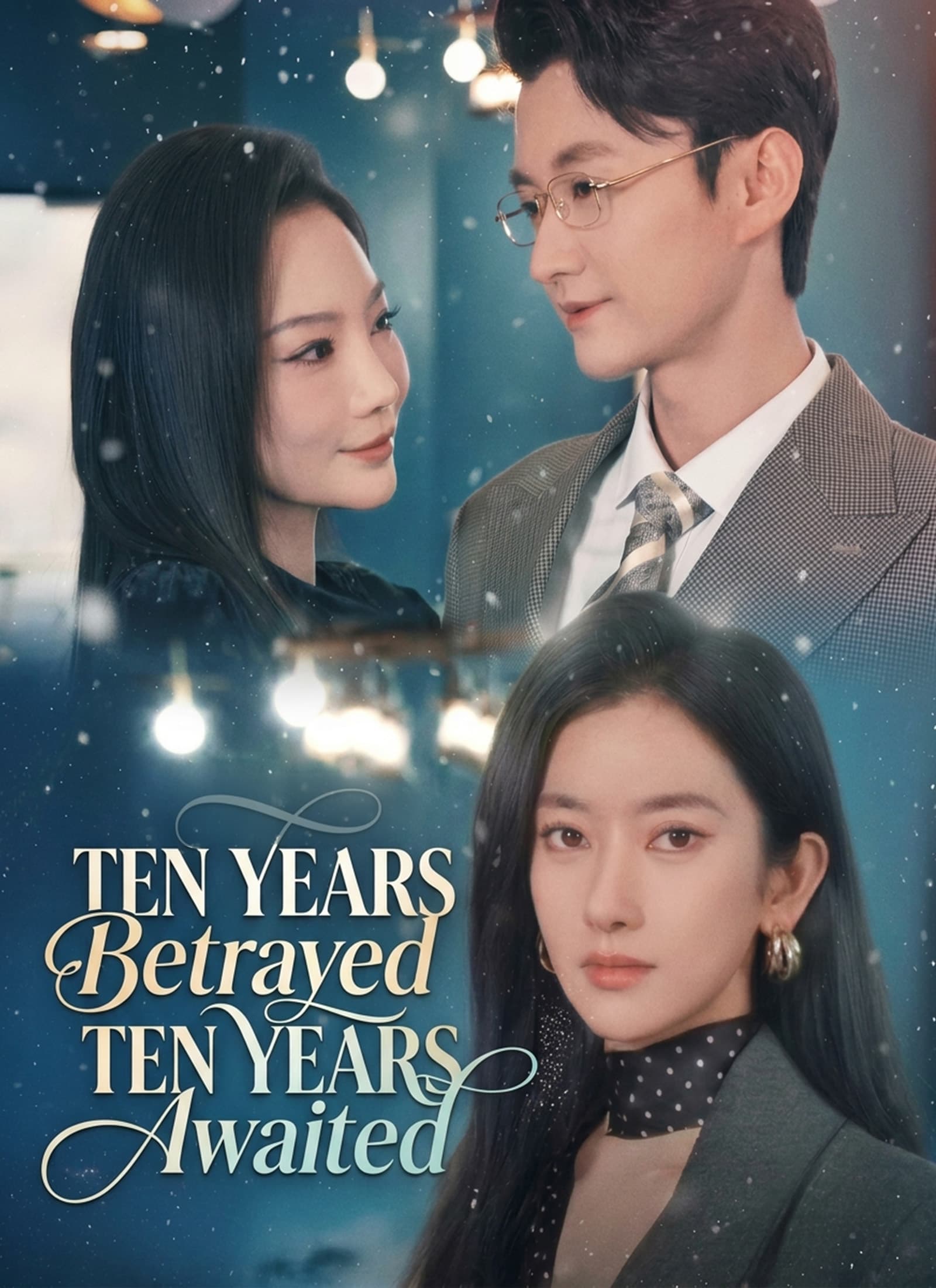 Ten Years Betrayed, Ten Years Awaited