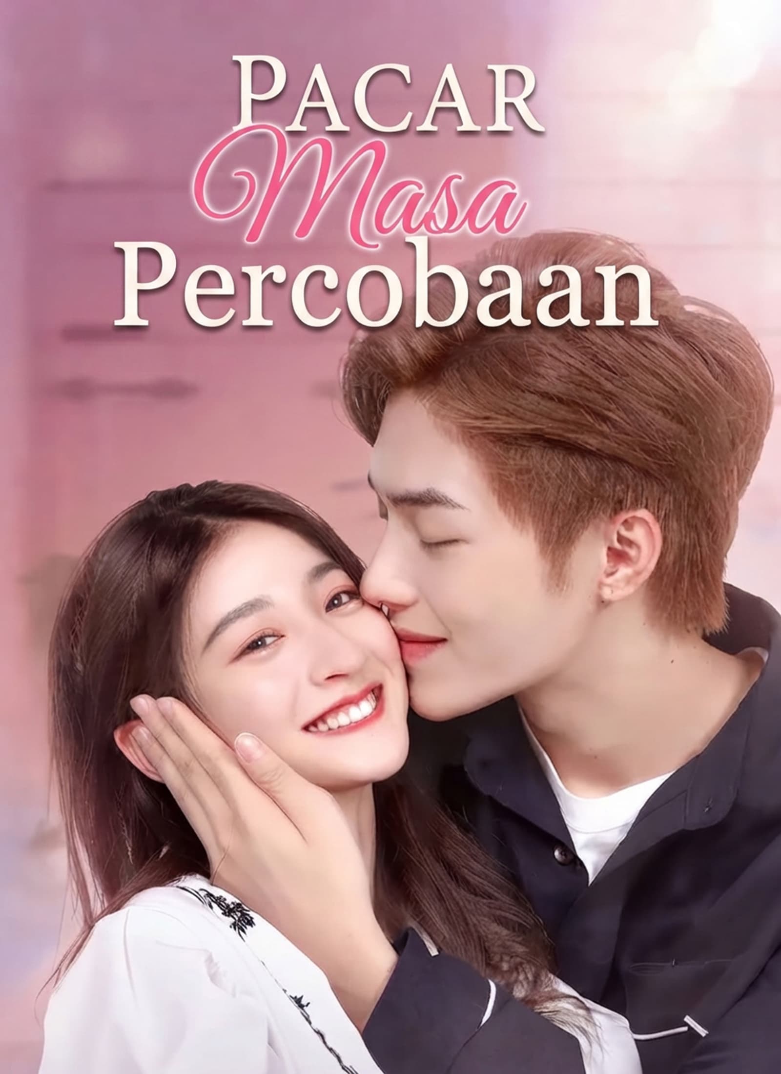 Pacar Masa Percobaan - Episode 1